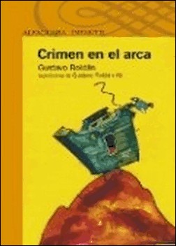 Crimen en el arca de Gustavo Roldán