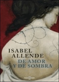 De amor y de sombra de Isabel Allende