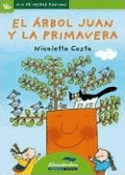 El árbol Juan y la primavera de Nicoletta Costa