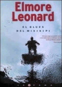 El Blues del Misisipi de Elmore Leonard