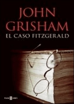 El caso Fitzgerald de John Grisham