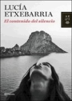 El contenido del silencio de Lucía Etxebarria