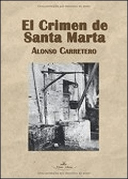 El crimen de Santa Marta de Alonso Carretero